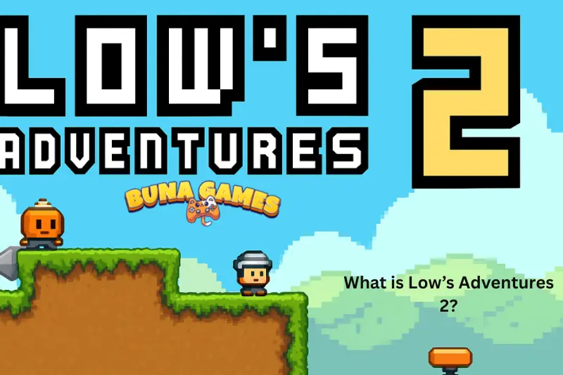 what is low’s adventures 