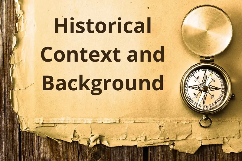 historical context and background