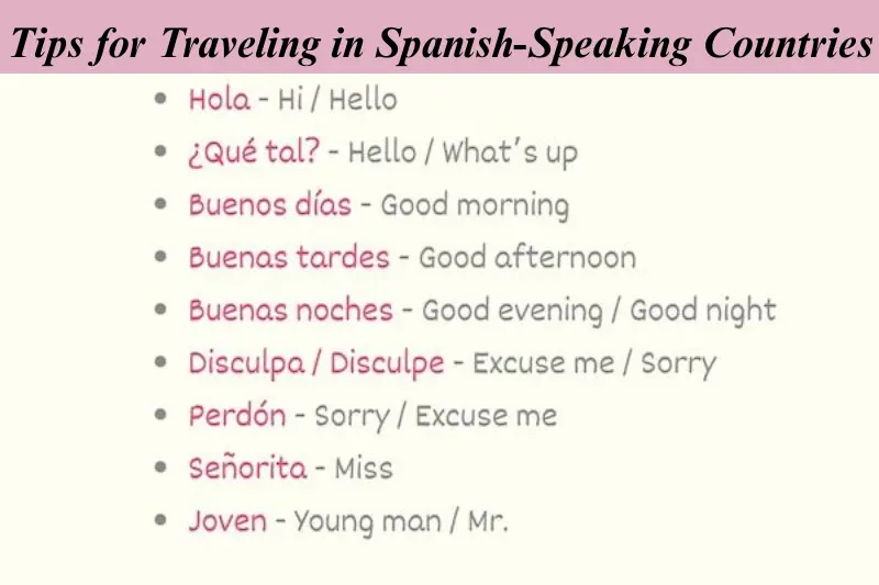 tips for traveling in spanish-speaking countries