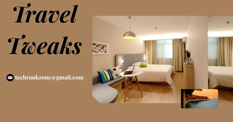 travel tweaks