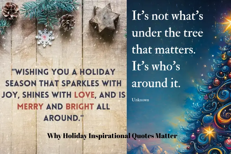why holiday inspirational quotes matter